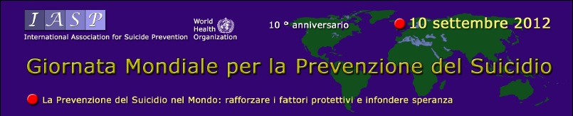 Giornata Mondiale Prevenzione Suicidio 2012
